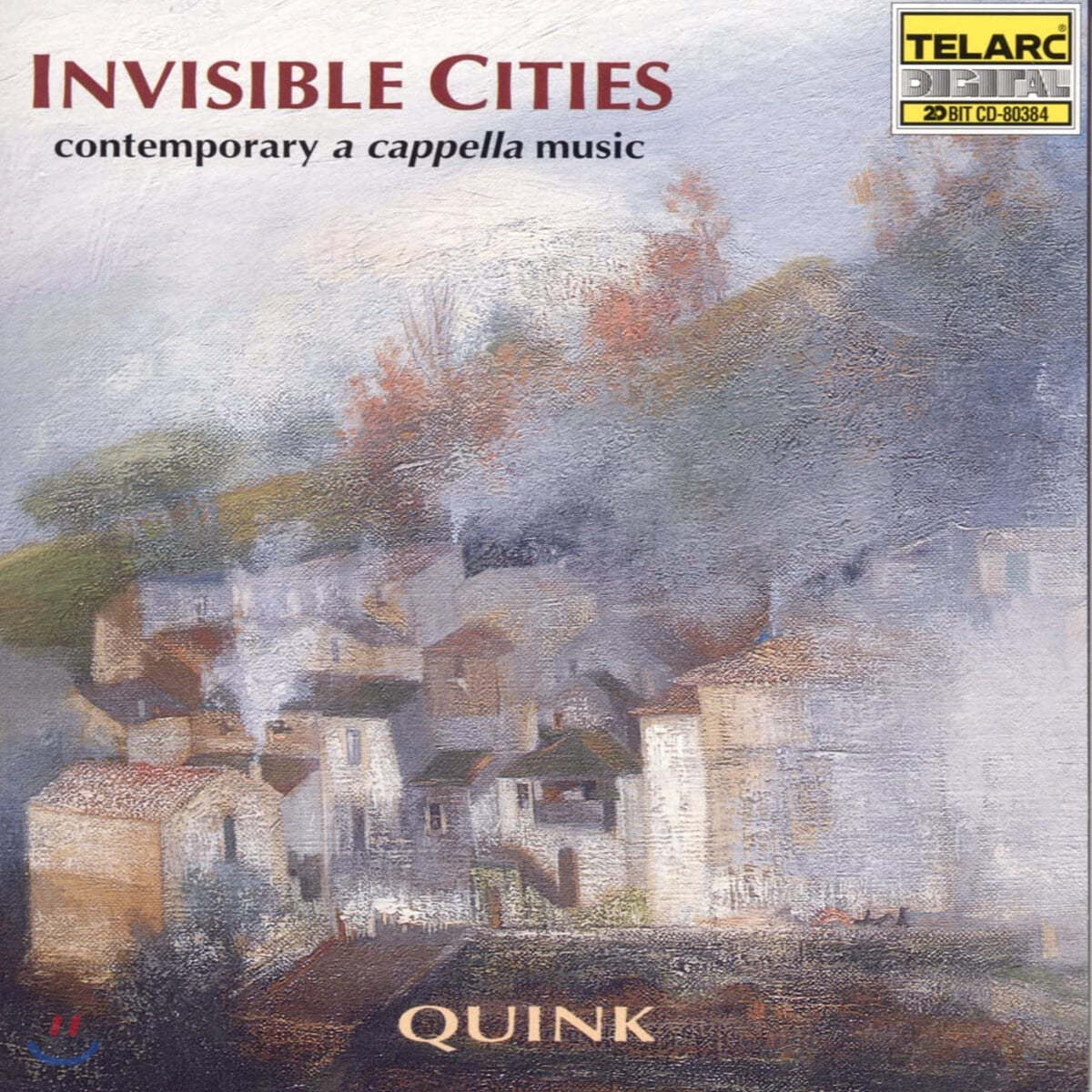 Quink Vocal Ensemble 인비저블 시티즈 - 네덜란드 작곡가들의 현대 아카펠라 음악 모음집 (Invisible Cities)