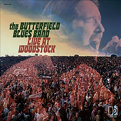 Butterfield Blues Band — Live At Woodstock (Deluxe Edition) 앨범 커버