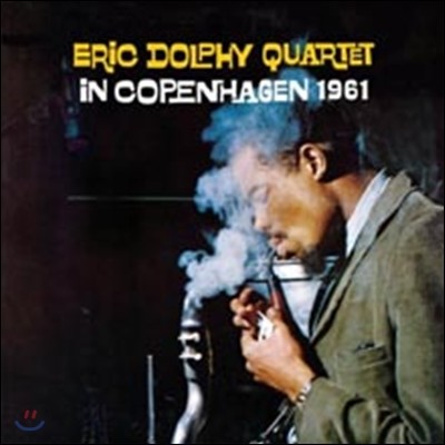 Eric Dolphy Quartet — In Copenhagen 1961 앨범 커버