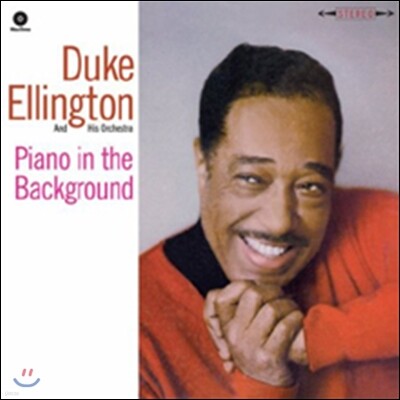 Duke Ellington And His Orchestra — Piano in the Background 앨범 커버