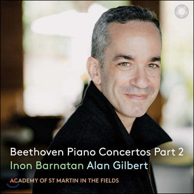 Inon Barnatan / Alan Gilbert 베토벤: 피아노 협주곡 2집 (Beethoven: Piano Concertos Part 2)
