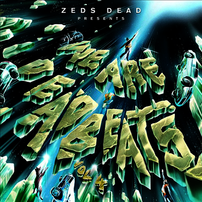 Zeds Dead — We Are Deadbeats, Vol. 4 (Gatefold) 앨범 커버