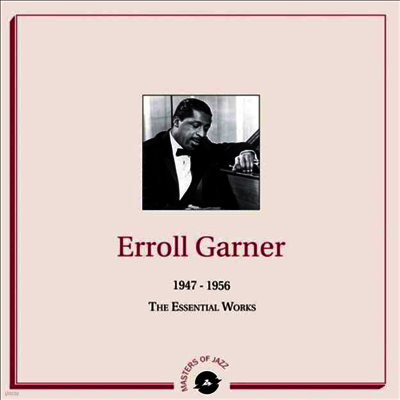 Erroll Garner — 1947-1956: The Essential Works 앨범 커버