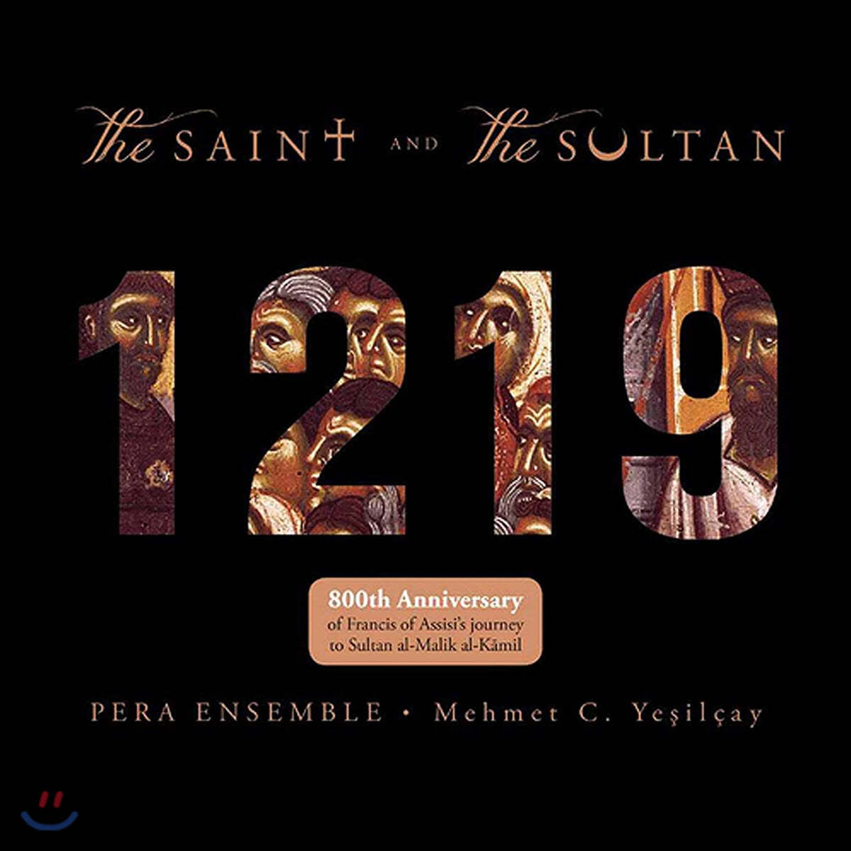 Cemal Mehmet Yesilcay 성인과 술탄 - 13세기 유럽과 중근동의 음악들 (1219 - The Saint and the Sultan)