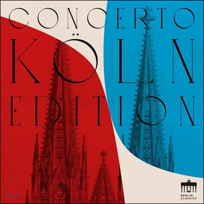 콘체르토 쾰른 베를린 클래식스 레이블 선집 (Concerto Koln Edition)