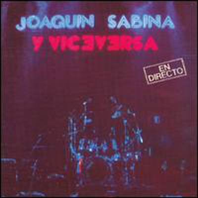 Joaquin Sabina y Viceversa - En Directo (2CD)