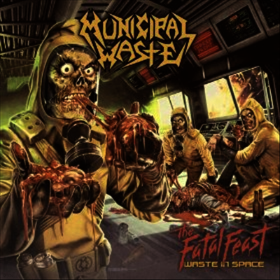 Municipal Waste — Fatal Feast 앨범 커버