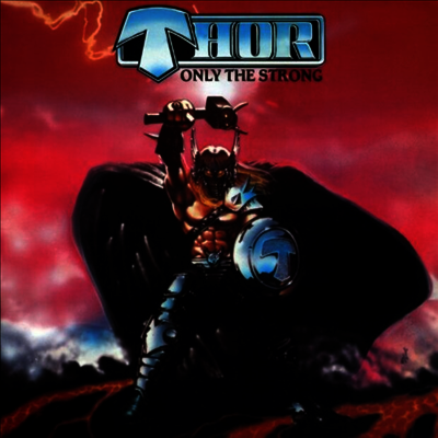 Thor — Only The Strong 앨범 커버