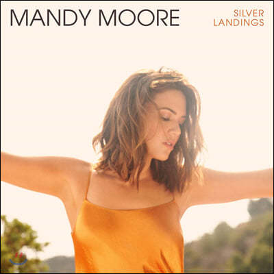 Mandy Moore (ǵ ) - Silver Landings