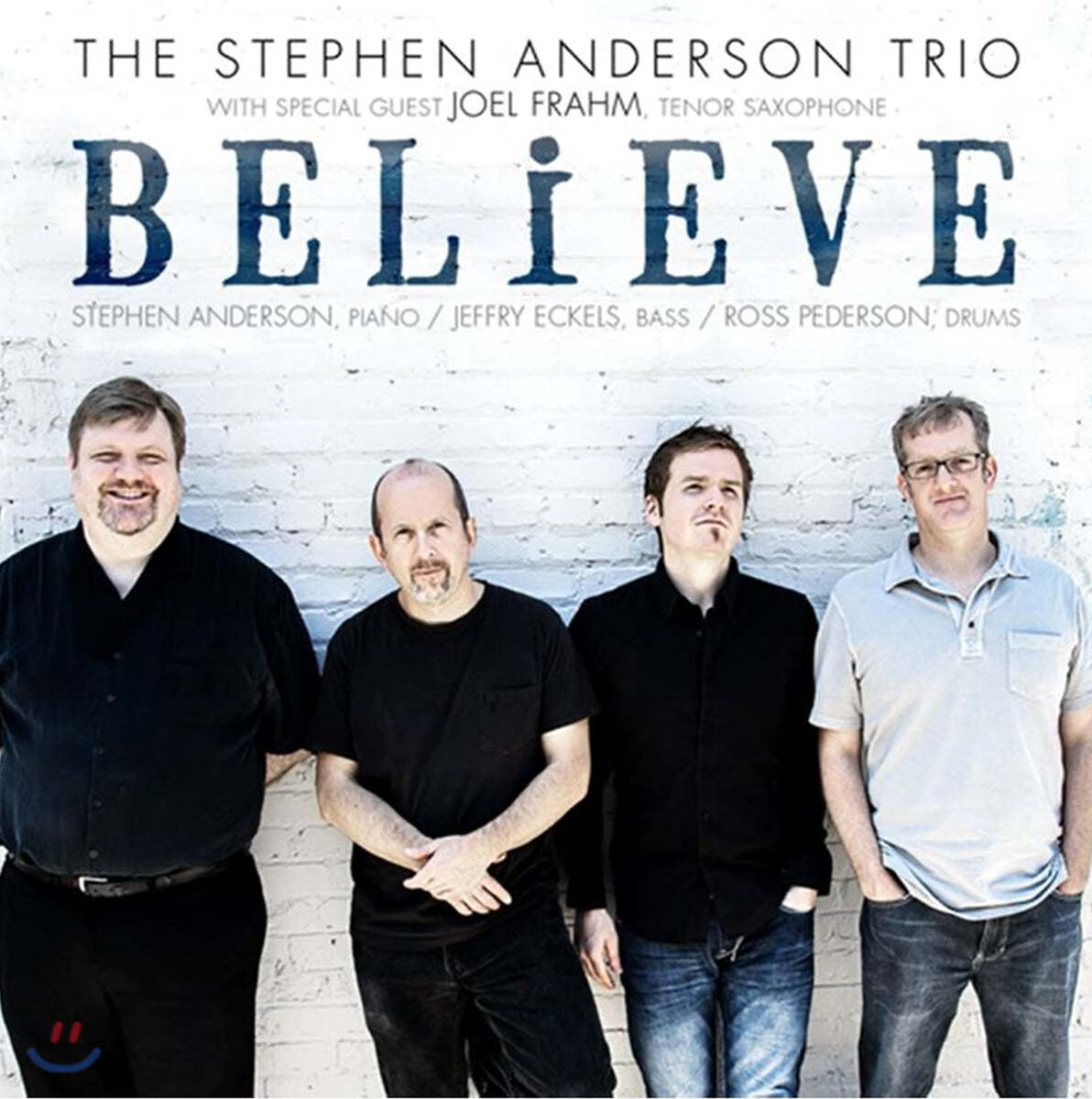 Stephen Anderson Trio (스테픈 앤더슨 트리오) - Believe
