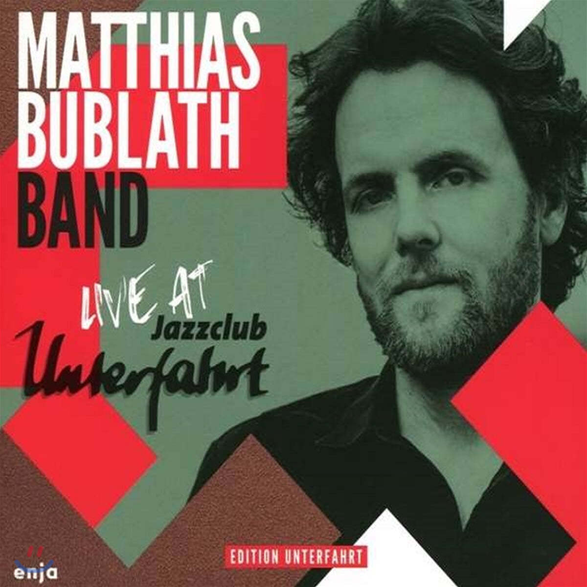 Matthias Bublath Band (마티아스 부블라스 밴드) - Live At Jazzclub Unterfahrt