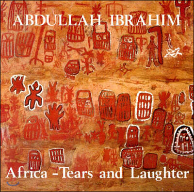 Abdullah Ibrahim (압둘라 이브라힘) - Africa: Tears And Laughter