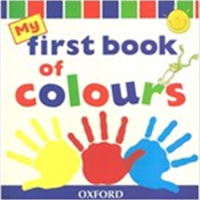 My first book of Colours - Oxford _ My first book of Colours 