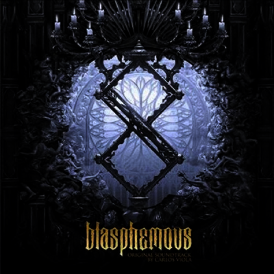 Carlos Viola — Blasphemous (블라스퍼머스) (Original Game Soundtrack) 앨범 커버