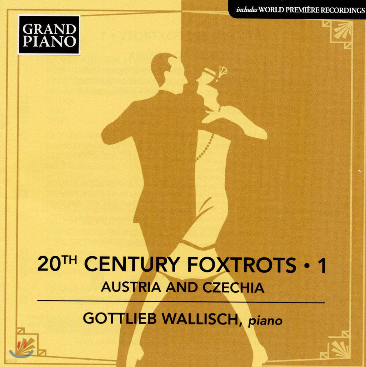 Gottlieb Wallisch 20세기 폭스트롯 1집 (20th Century Foxtrots Vol 1 - Austria and Czechia)
