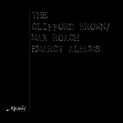 Clifford Brown & Max Roach — Clifford Brown/Max Roach Emarcy Albums 앨범 커버