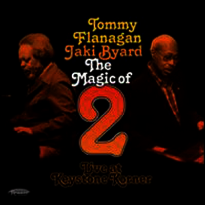 Tommy Flanagan,Jaki Byard — Magic of 2: Live at Keystone Korner 앨범 커버