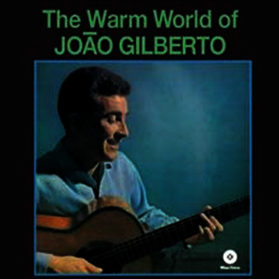 Joao Gilberto - Warm World Of Joao Gilberto (Remastered)(Collector's Edition)(180g Audiophile Vinyl LP)