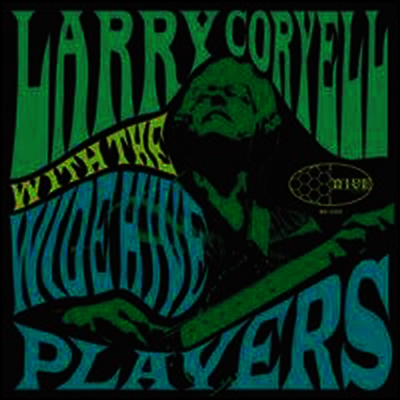 Larry Coryell — Larry Coryell With The Wide Hive Players 앨범 커버