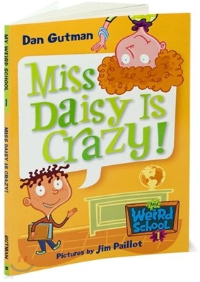 My Weird School #1 : Miss Daisy is Crazy!
