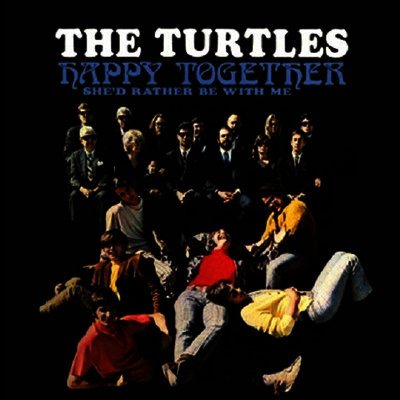 Turtles — Happy Together (Deluxe Edition)(Remastered) 앨범 커버