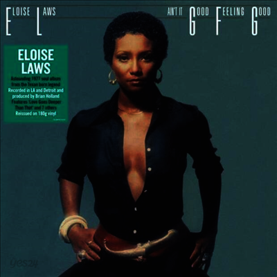 Eloise Laws - Ain't It Good Feeling Good (180G)(LP)