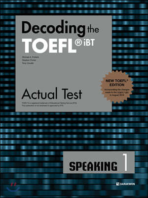 Decoding the TOEFL® iBT Actual Test SPEAKING 1 (New TOEFL Edition)