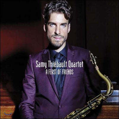 Samy Thiebault Quartet (새미 티에볼트 쿼텟) - A Feast Of Friends