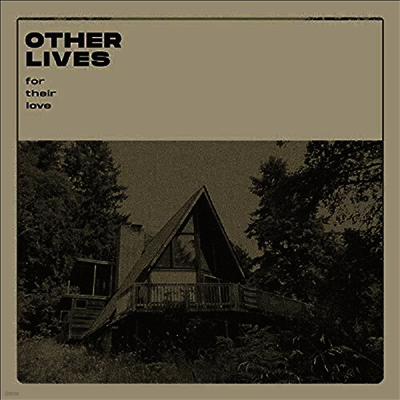 Other Lives — For Their Love 앨범 커버