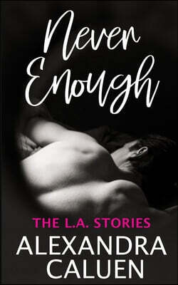 Never Enough