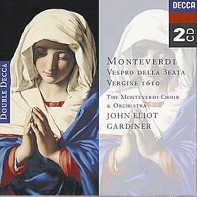 John Eliot Gardiner 몬테베르디: 성모의 저녁기도 (Claudio Monteverdi: Vespro della Beata Vergine) 존 엘리엇 가디너, 잉글리쉬 바로크 솔로이스츠