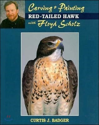 Carving and Painting a Red-tailed Hawk with Floyd Scholz