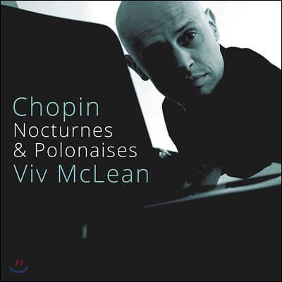 Viv McLean : ϰ γ (Chopin: Nocturnes & Polonaises)