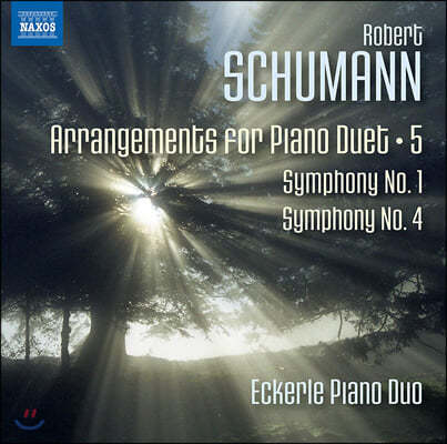 Eckerle Piano Duo : ǾƳ   5 (Schumann: Arrangements for Piano Duet, Vol. 5)