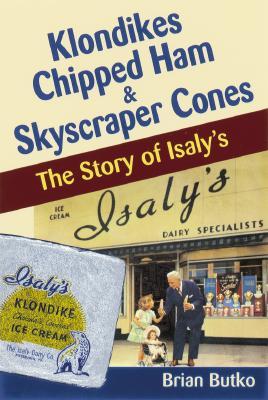 Klondikes, Chipped Ham, & Skyscraper Cones