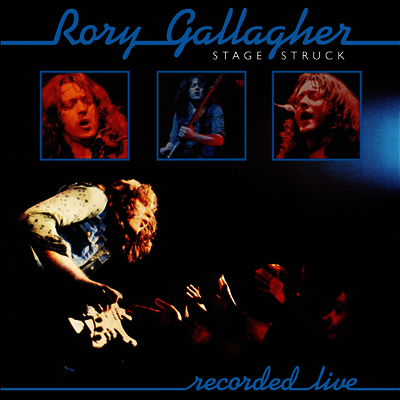 Rory Gallagher — Stage Struck 앨범 커버