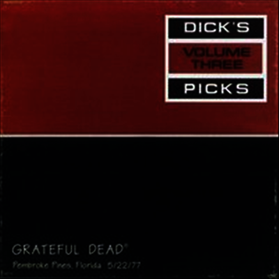 Grateful Dead — Dick's Picks, Vol. 3: Live At Pembroke Pines, 1977 앨범 커버