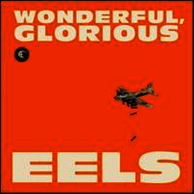 Eels — Wonderful Glorious (EP) 앨범 커버