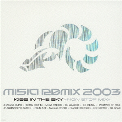 Misia (̻) - Misia Remix 2003 : Kiss In The Sky - Non Stop Mix- (2CD)