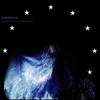 Hawkwind — Leave No Star Unturned: Cambridge January 1972 앨범 커버