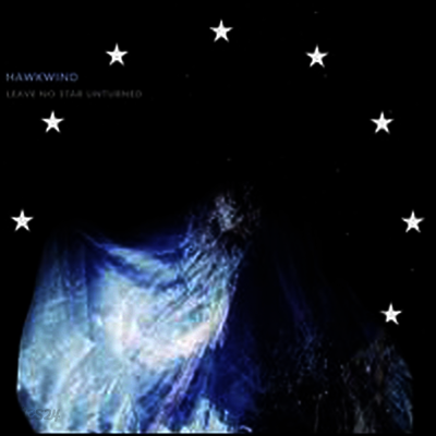 Hawkwind - Leave No Star Unturned: Cambridge January 1972 (150G)(2LP)