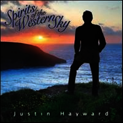 Justin Hayward — Spirits Of The Western Sky 앨범 커버