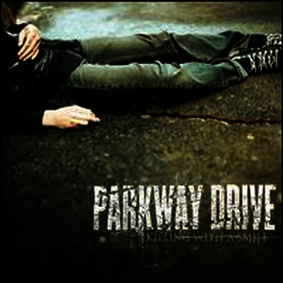 Parkway Drive — Killing With A Smile 앨범 커버