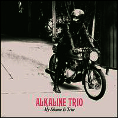 Alkaline Trio — My Shame Is True 앨범 커버