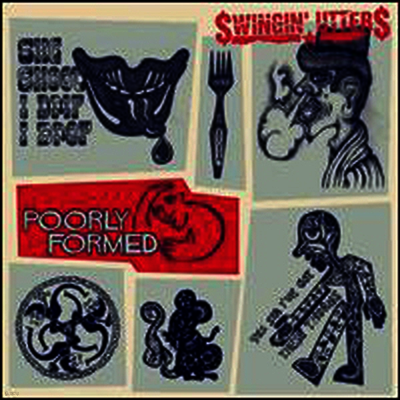 Swingin Utters — Poorly Formed 앨범 커버
