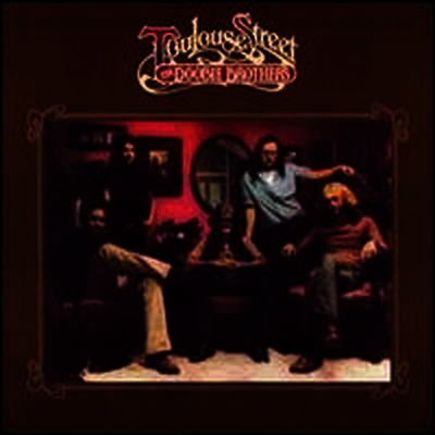 Doobie Brothers — Toulouse Street (Limited Anniversary Edition)(Gatefold) 앨범 커버