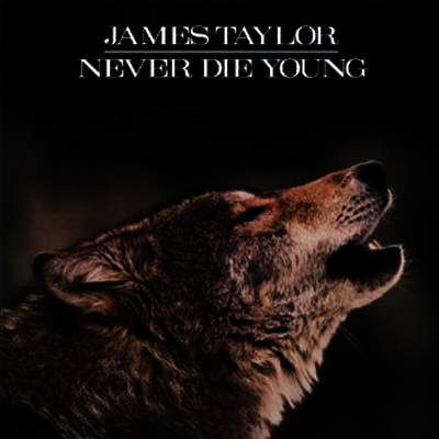 James Taylor - Never Die Young (Limited Edition)(180G)(LP)