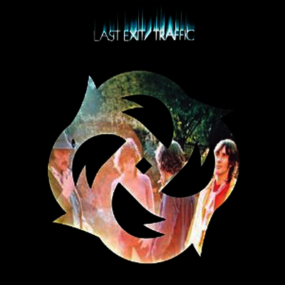 Traffic — Last Exit (Gatefold) 앨범 커버