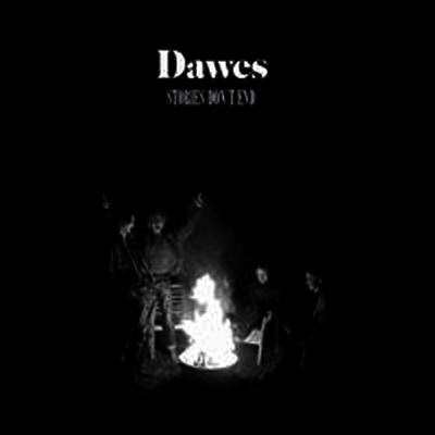 Dawes — Stories Don't End 앨범 커버