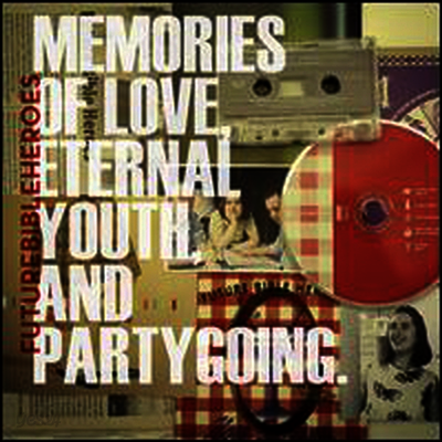 Future Bible Heroes - Memories of Love, Eternal Youth, and Partygoing. (3LP)